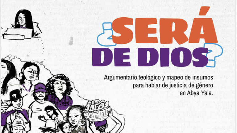 ¿Será de Dios? Argumentario teológico y mapeo de insumos para hablar de justicia de género en Abya Yala