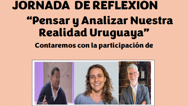 Invitación: “Jornada de reflexión: Pensar y analizar nuestra realidad uruguaya”