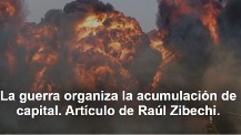 La guerra organiza la acumulación de capital
