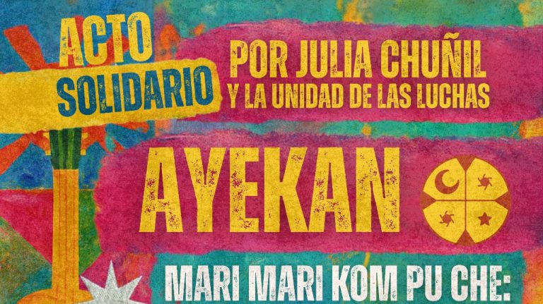 Invitación: Acto solidario por Julia Chuñil y la unidad de las luchas