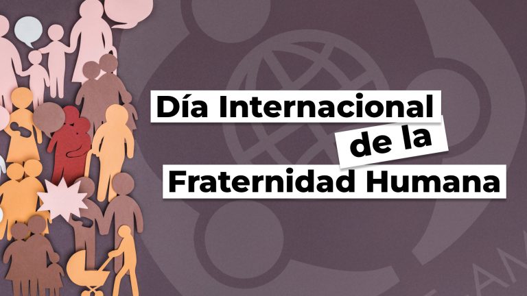 Día Internacional de la fraternidad humana