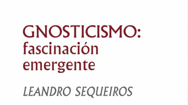 Libro: Gnosticismo: Fascinación emergente
