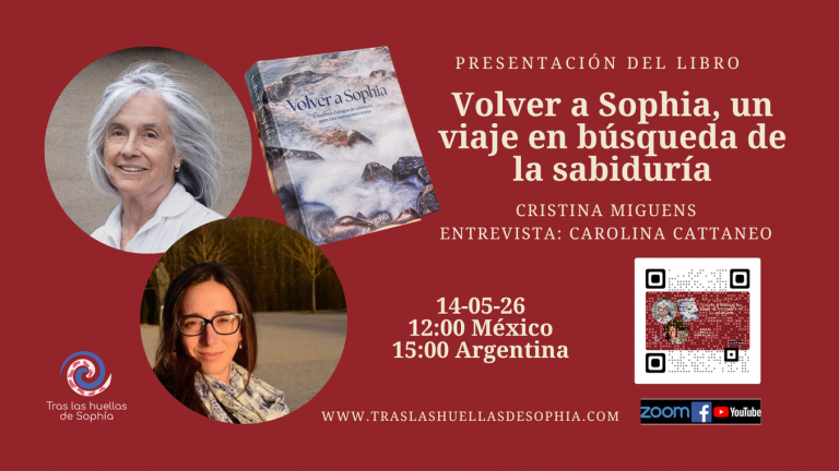 Invitación: Presentación del libro “Volver a Sophia, un viaje en búsqueda de la sabiduría”
