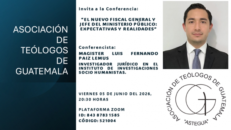 Invitación a la conferencia: “El nuevo Fiscal General y Jefe del Ministerio Público: expectativas y realidades”
