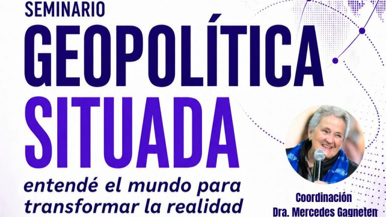 Invitación: Seminario “Geopolítica Situada”