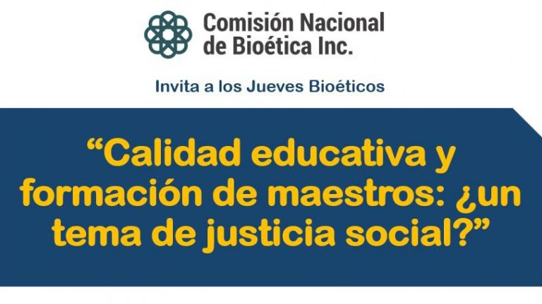 Invitación: Calidad educativa y formación de maestros: ¿un tema de justicia social?
