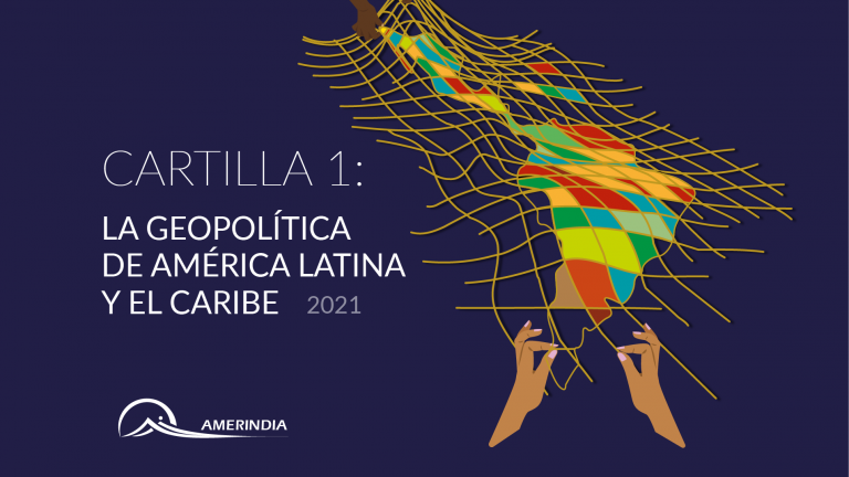Evento Amerindia 2021: Cartilla sobre “la geopolítica de América Latina y el Caribe”