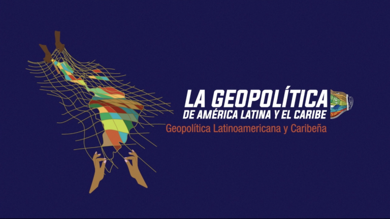 Geopolítica Latinoamericana y Caribeña