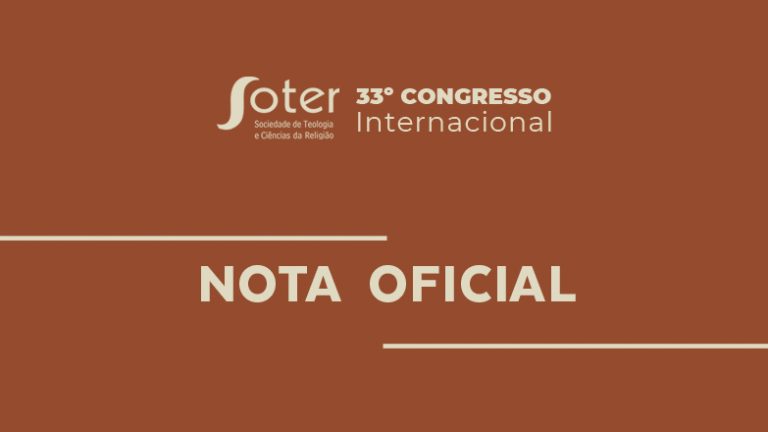 Nota da Diretoria da SOTER por ocasião do Encerramento do 33º Congresso Internacional da SOTER