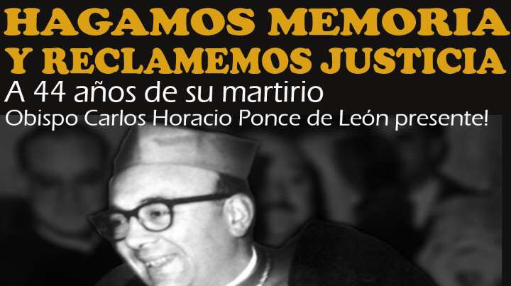 Invitación: 44 del martirio del Obispo Carlos Horacio Ponce