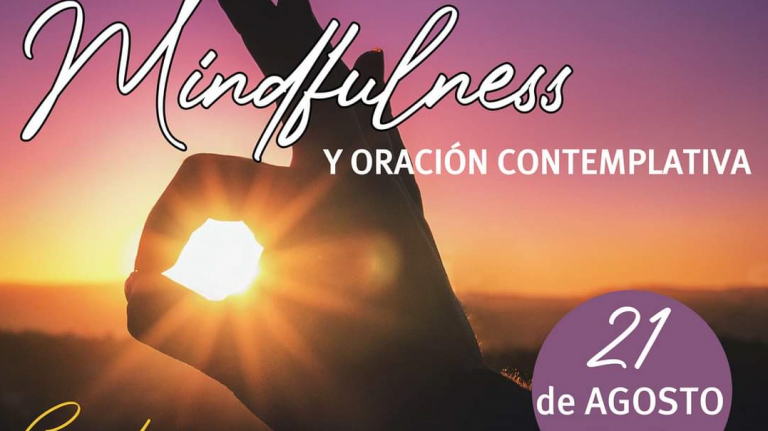 Invitación: Mindfulness y oración contemplativa