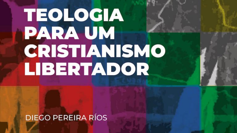 Resenha: Teologia para um Cristianismo Libertador