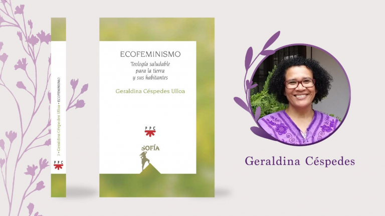 Presentación del libro: Ecofeminismo, teologia saludable para la tierra y sus habitantes, de Geraldina Céspedes