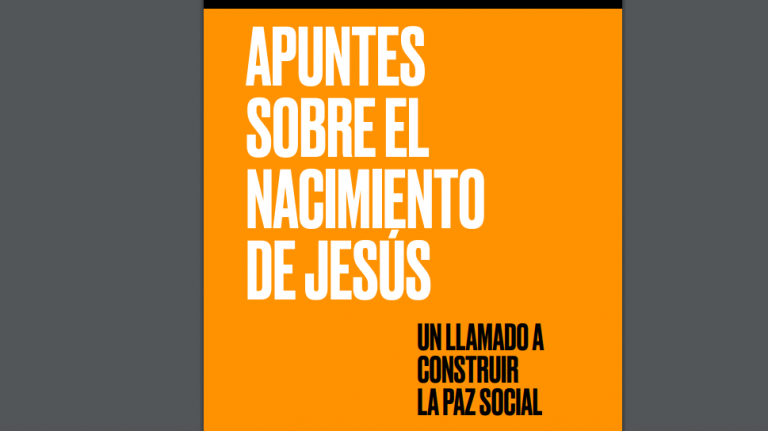 Apuntes sobre el Nacimiento de Jesús. Un llamado a construir la paz social