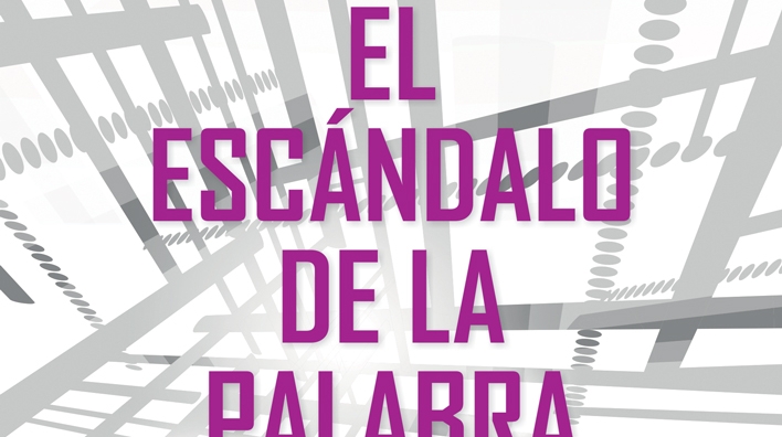 Reseña: El escándalo de la Palabra