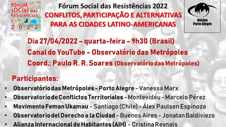 Fórum Social das Resistências 2022: Conflitos, participação el alternativas para as cidades Latino-americanas