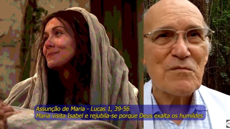 Comentários bíblicos: Assunção de Maria – Maria visita Isabel e rejubila-se porque Deus exalta os humildes