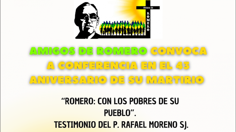 Invitación: Conferencia en el 43 Aniversario del Martirio de Mons. Romero