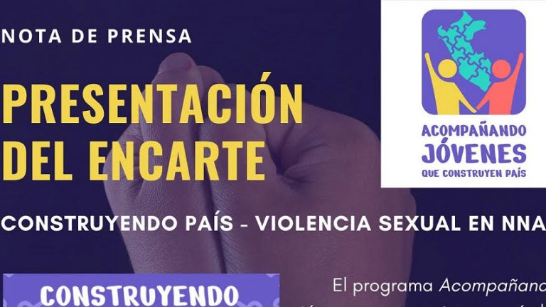 Presentación del Encarte: Construyendo país – violencia sexual en NNA