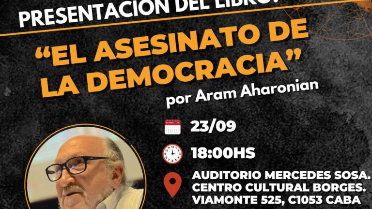 Invitación: Presentación del libro “El asesinato de la democracia”