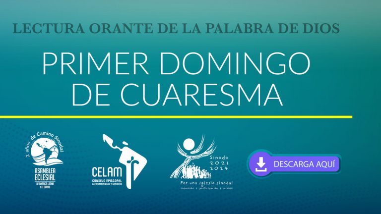 Subsidio: Lectura Orante de la Palabra de Dios – Primer Domingo de Cuaresma