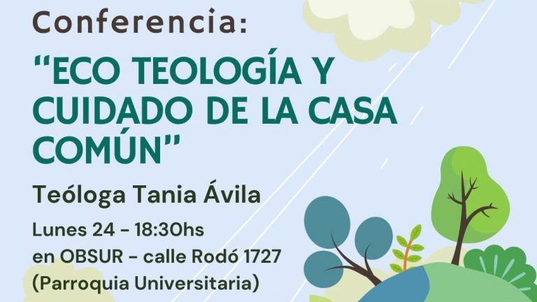Invitación: Conferencia “Ecoteología y cuidado de la casa común”