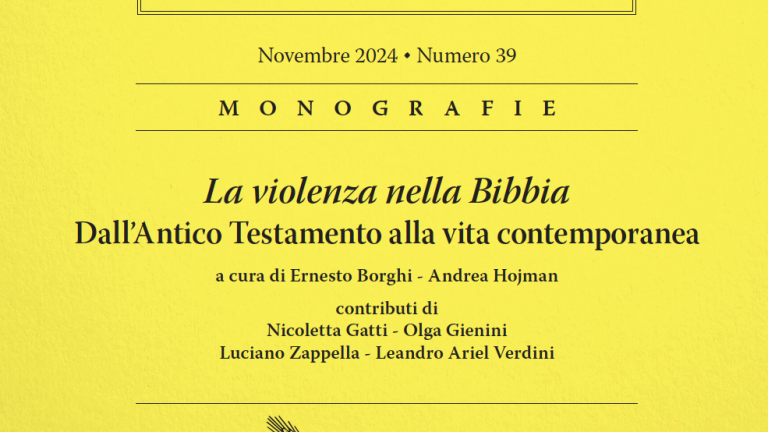 La violenza nella Bibbia. Dall’Antico Testamento alla vita contemporanea