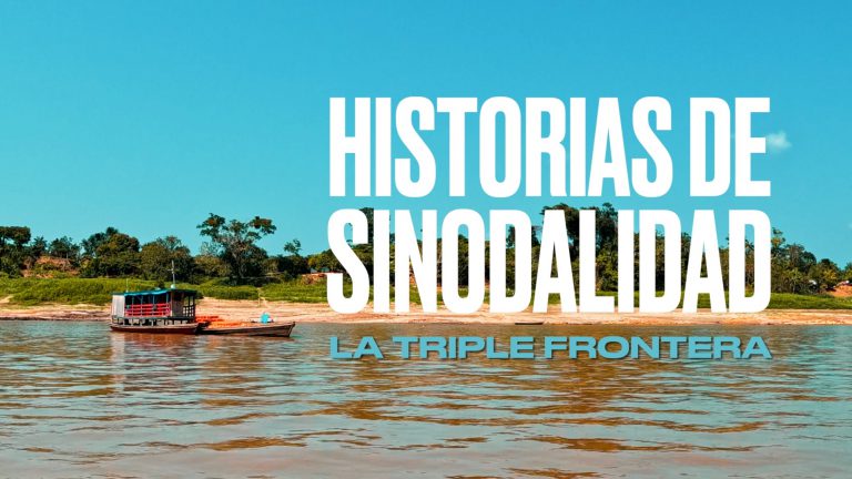 Historias de Sinodalidad: un viaje a la Triple Frontera Amazónica