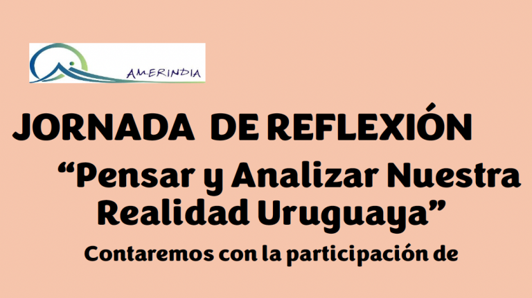 Jornada de Reflexión: “Pensar y analizar nuestra realidad uruguaya”