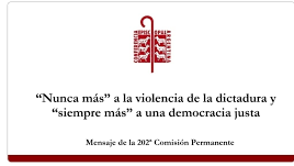 «Nunca más» a la violencia de la dictadura y «siempre más» a una  democracia justa