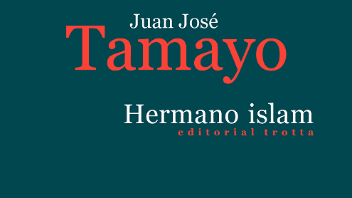 Hermano Islam, más allá de la islamofobia (I)