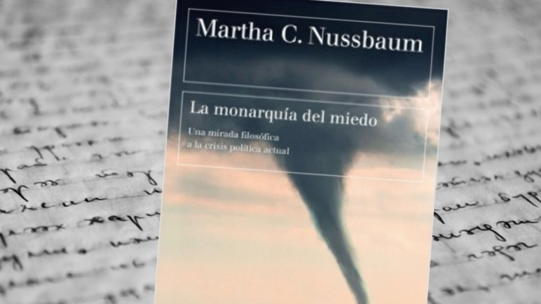Martha Nussbaum: La monarquía del miedo