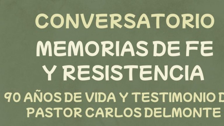 Conversatorio: “Memorias de Fe y Resistencia”