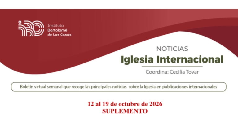 Iglesia internacional, una mirada a los principales debates eclesiales y sociales