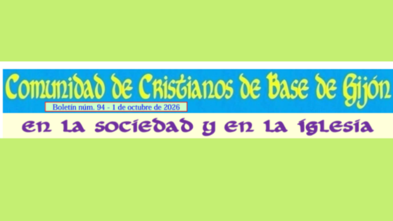 Comunidad de Cristianos de Base de Gijón: El Boletín 94 invita a repensar la Iglesia y la sociedad desde el Evangelio